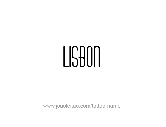 Tattoo Design City Name Lisbon