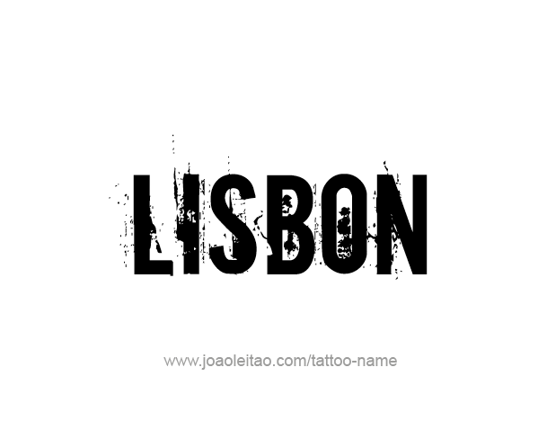 Tattoo Design City Name Lisbon