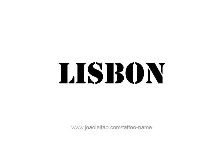 Tattoo Design City Name Lisbon