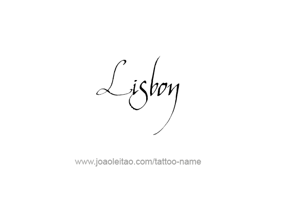 Tattoo Design City Name Lisbon