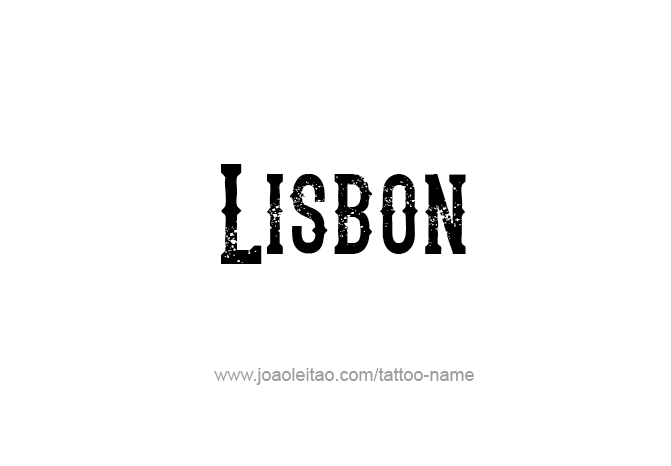 Tattoo Design City Name Lisbon