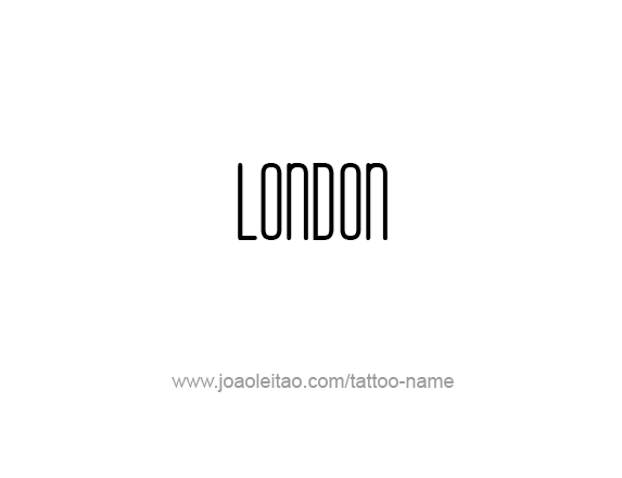 Tattoo Design City Name London