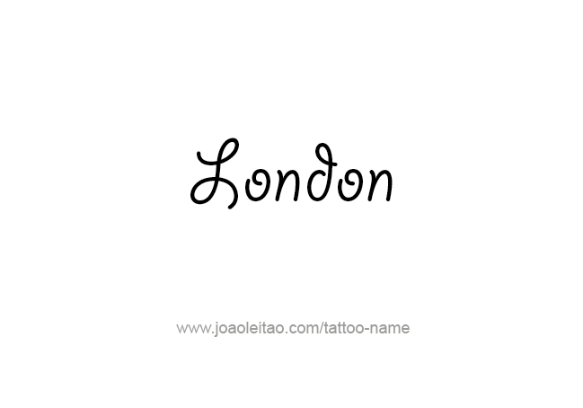 Tattoo Design City Name London