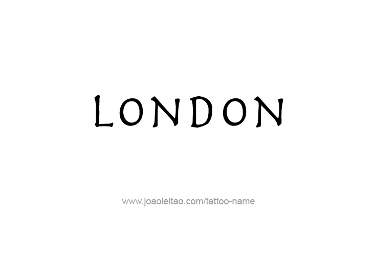 Tattoo Design City Name London