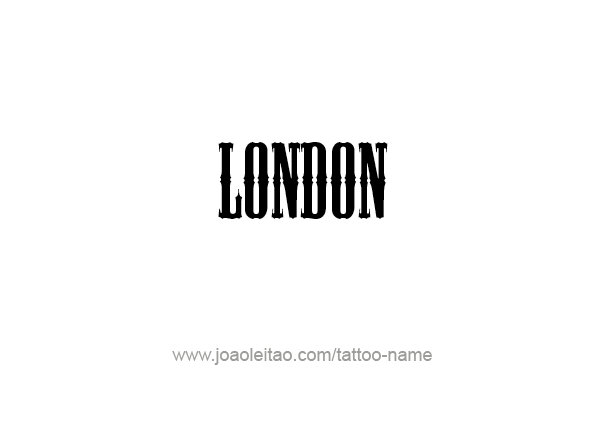 Tattoo Design City Name London