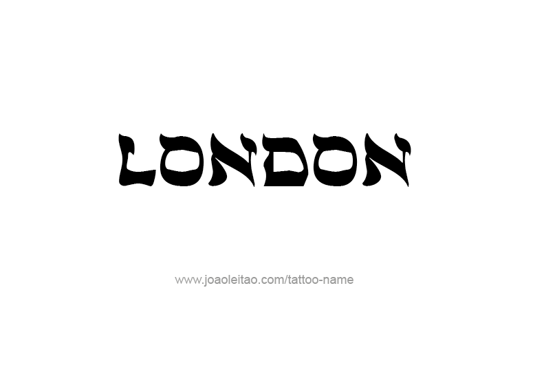 Tattoo Design City Name London