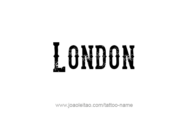 Tattoo Design City Name London