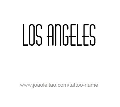 Tattoo Design City Name Los Angeles