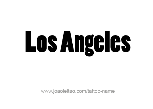 Tattoo Design City Name Los Angeles