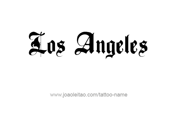 Tattoo Design City Name Los Angeles