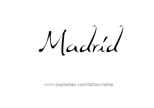 Tattoo Design City Name Madrid