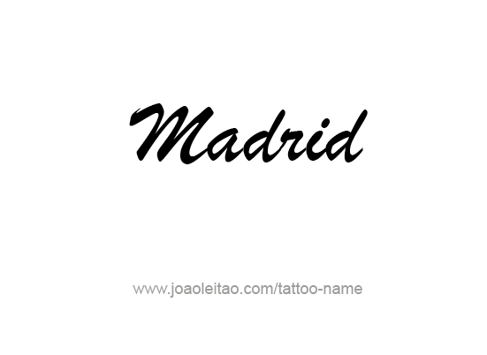 Tattoo Design City Name Madrid