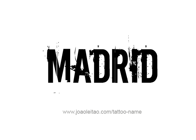 Tattoo Design City Name Madrid