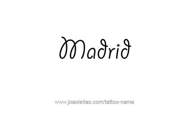 Tattoo Design City Name Madrid