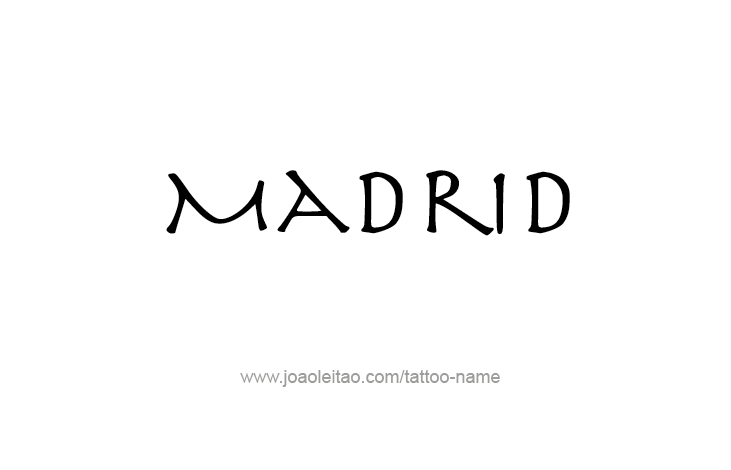 Tattoo Design City Name Madrid