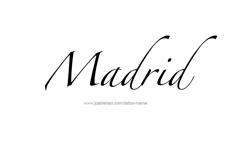 Tattoo Design City Name Madrid