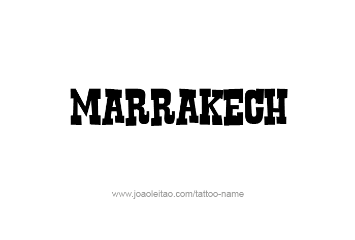 Tattoo Design City Name Marrakech