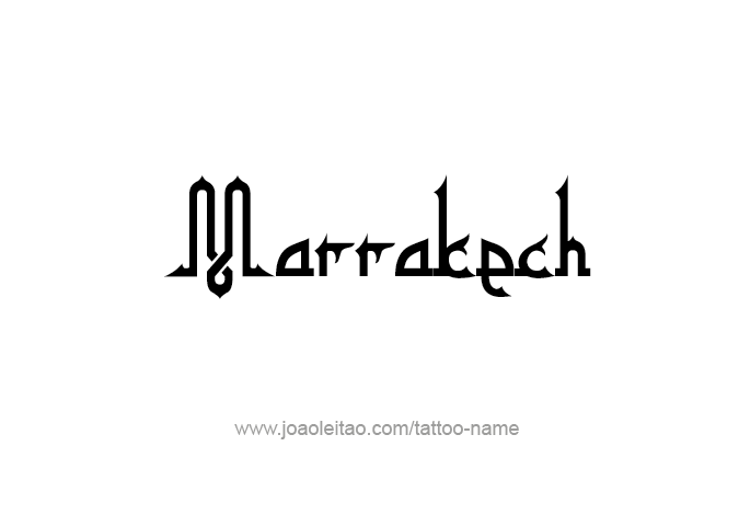 Tattoo Design City Name Marrakech