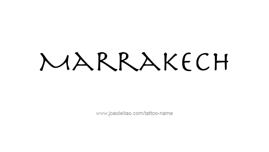 Tattoo Design City Name Marrakech