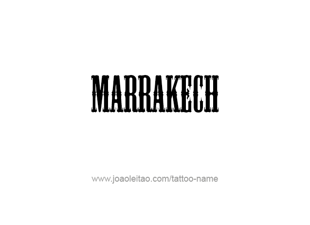 Tattoo Design City Name Marrakech