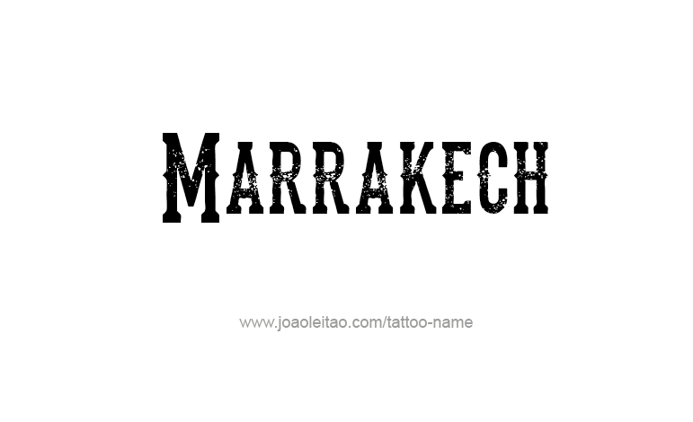 Tattoo Design City Name Marrakech