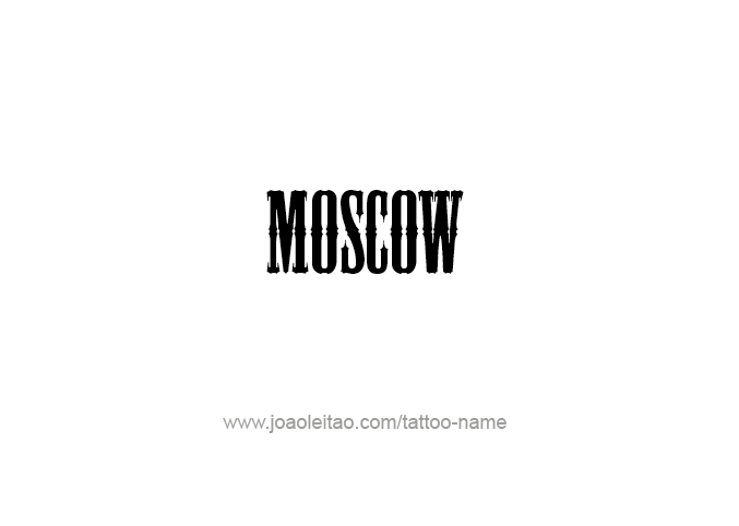 Tattoo Design City Name Moscow