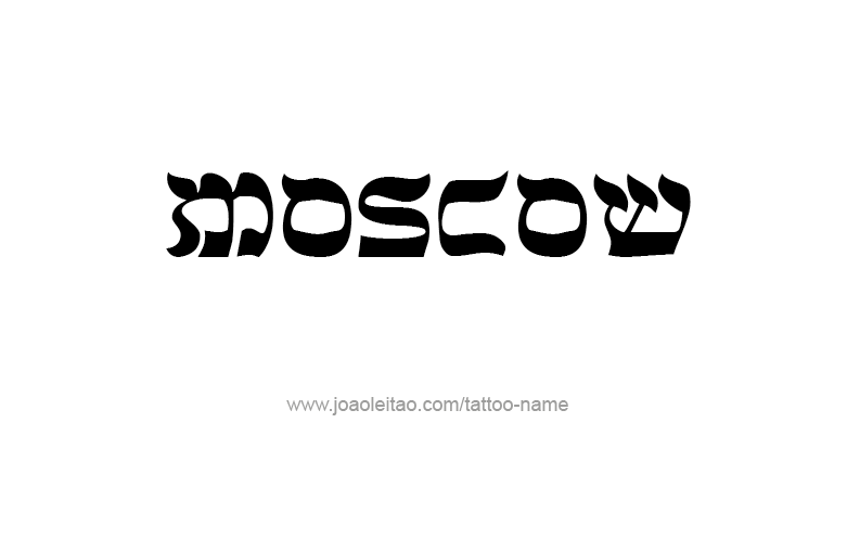 Tattoo Design City Name Moscow