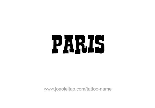 Tattoo Design City Name Paris