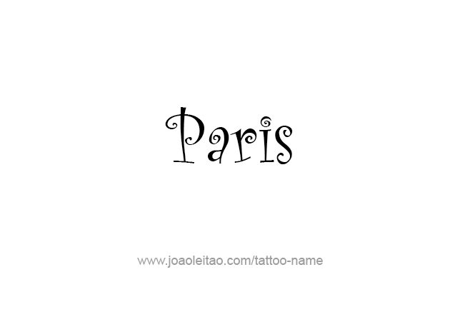 Tattoo Design City Name Paris