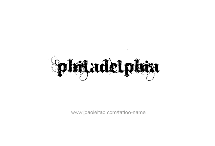 Tattoo Design City Name Philadelphia