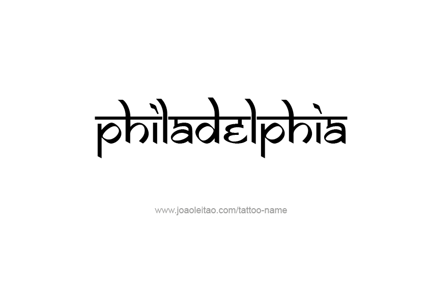 Tattoo Design City Name Philadelphia