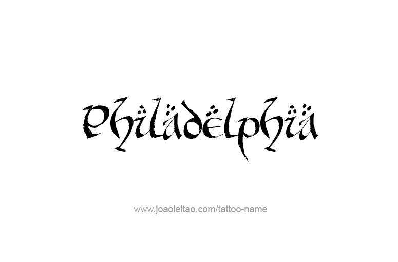 Tattoo Design City Name Philadelphia