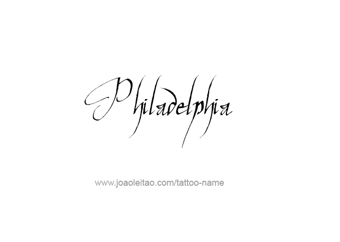 Tattoo Design City Name Philadelphia