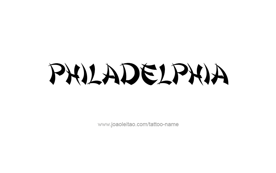 Tattoo Design City Name Philadelphia