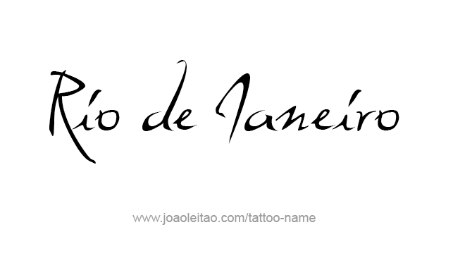 Tattoo Design City Name Rio De Janeiro