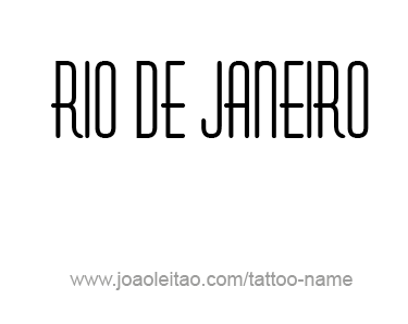 Tattoo Design City Name Rio De Janeiro