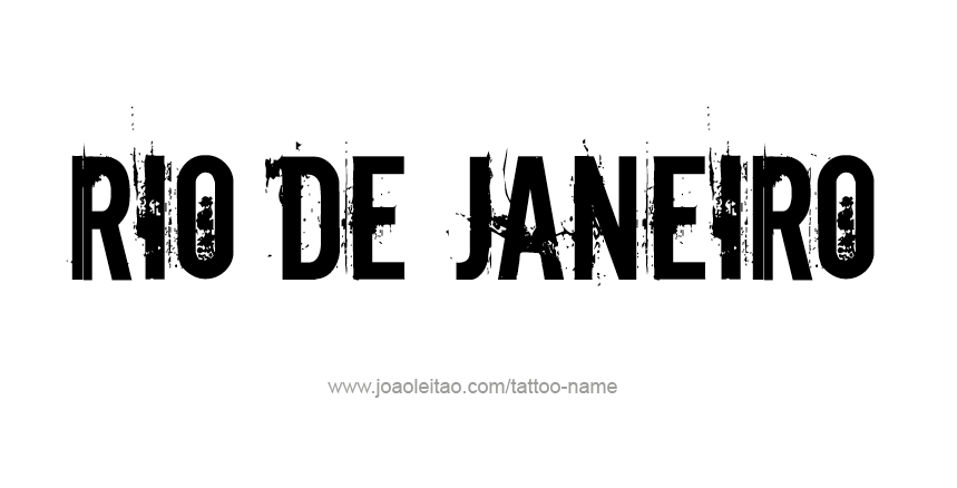 Tattoo Design City Name Rio De Janeiro