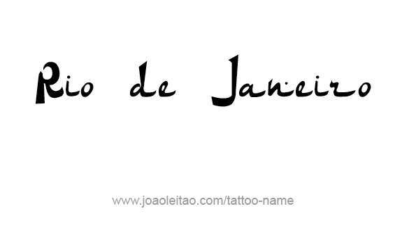 Tattoo Design City Name Rio De Janeiro