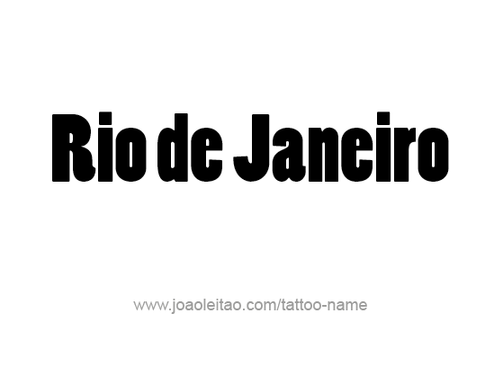 Tattoo Design City Name Rio De Janeiro