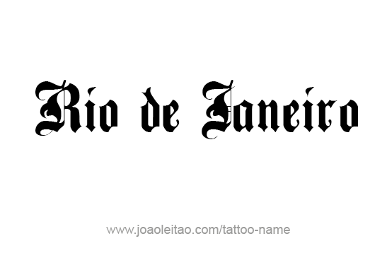 Tattoo Design City Name Rio De Janeiro