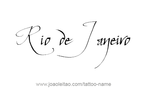 Tattoo Design City Name Rio De Janeiro