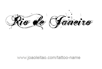 Tattoo Design City Name Rio De Janeiro