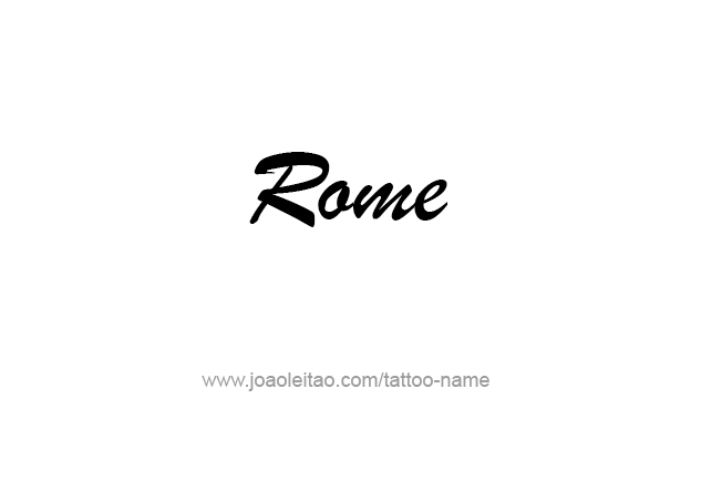 Tattoo Design City Name Rome