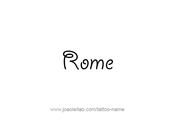 Tattoo Design City Name Rome