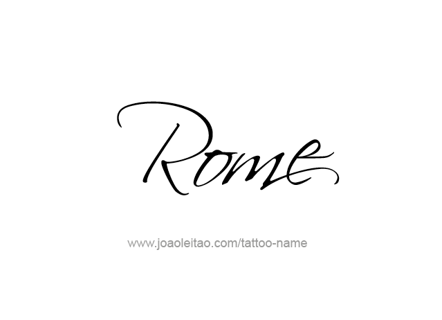 Tattoo Design City Name Rome