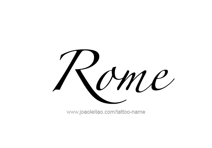 Tattoo Design City Name Rome