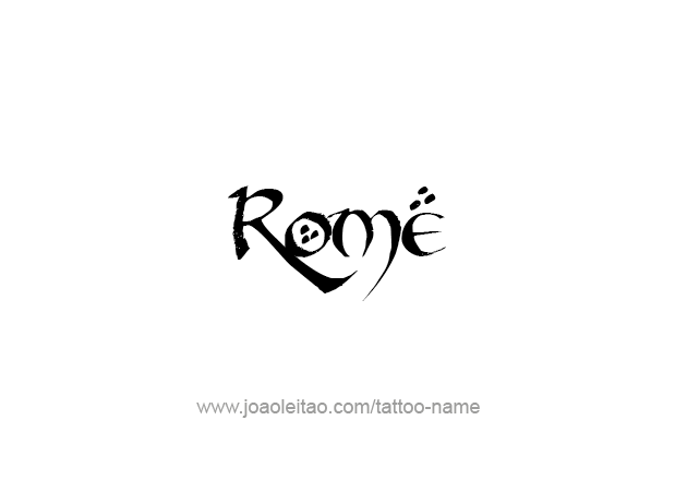 Tattoo Design City Name Rome