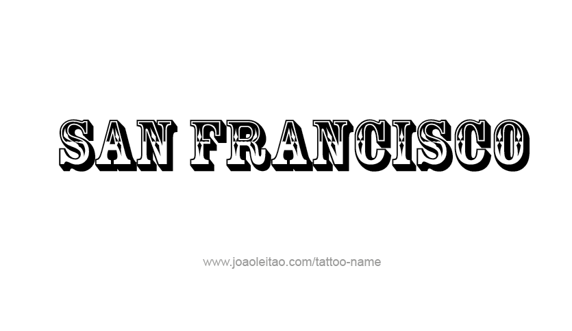 Tattoo Design City Name San Francisco