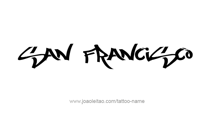 Tattoo Design City Name San Francisco