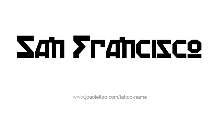 Tattoo Design City Name San Francisco